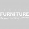 It's Your Furniture