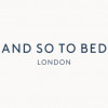 & So To Bed
